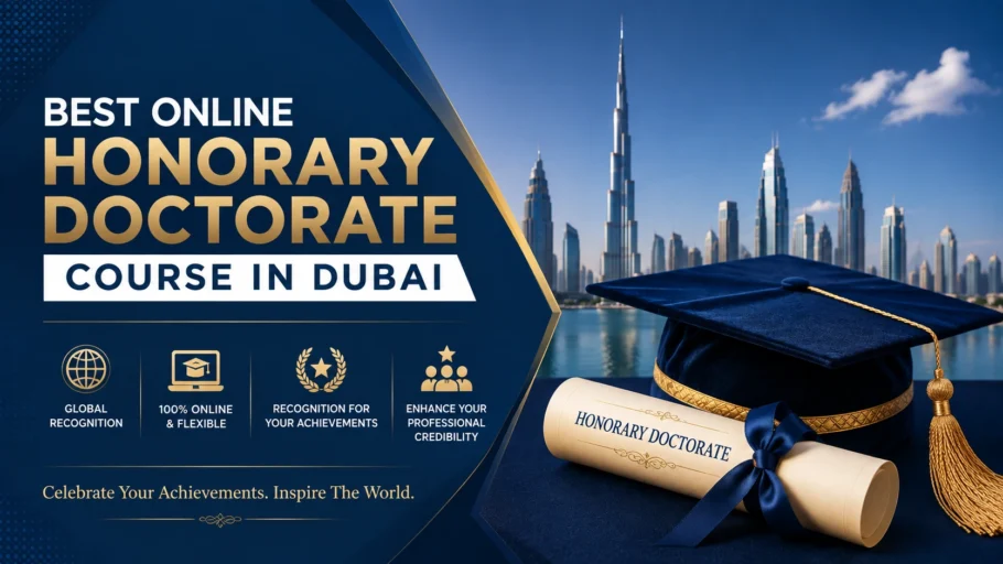Best Online Honorary Doctorate course in dubai